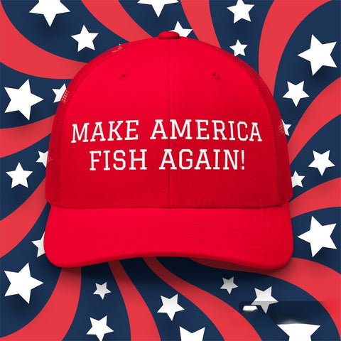 Make America Fish Again!